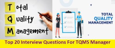 Top 20 Interview Questions for TQMS Managers